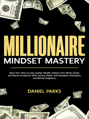 cover image of Millionaire Mindset Mastery